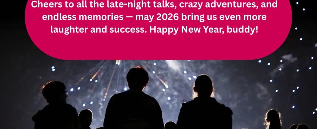 Happy New Year 2026 Wishes for Friends
