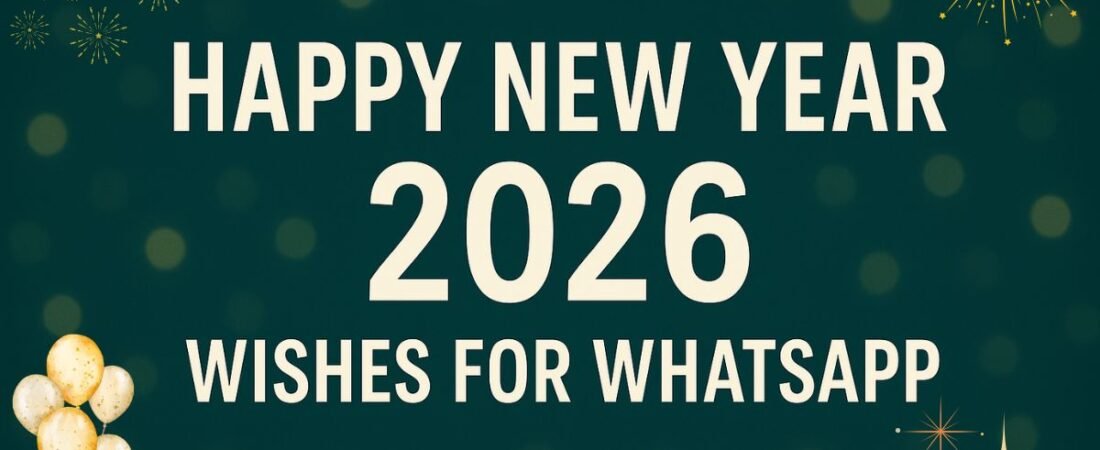 Happy New Year 2026 Wishes for WhatsApp