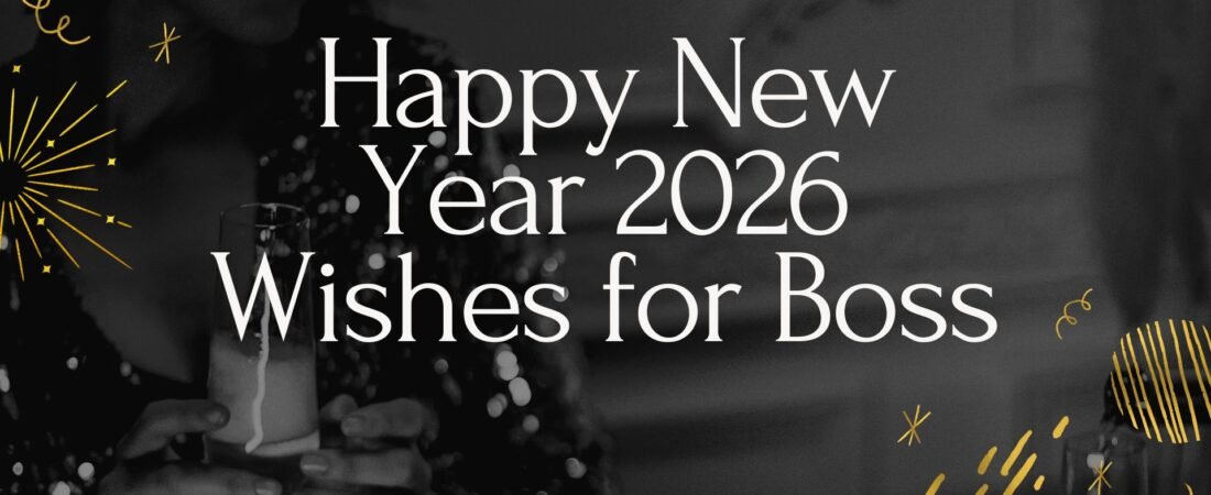 Happy New Year 2026 Wishes for Boss